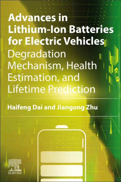 Βιβλίο Advances in Lithium-Ion Batteries for Electric Vehicles Haifeng Dai