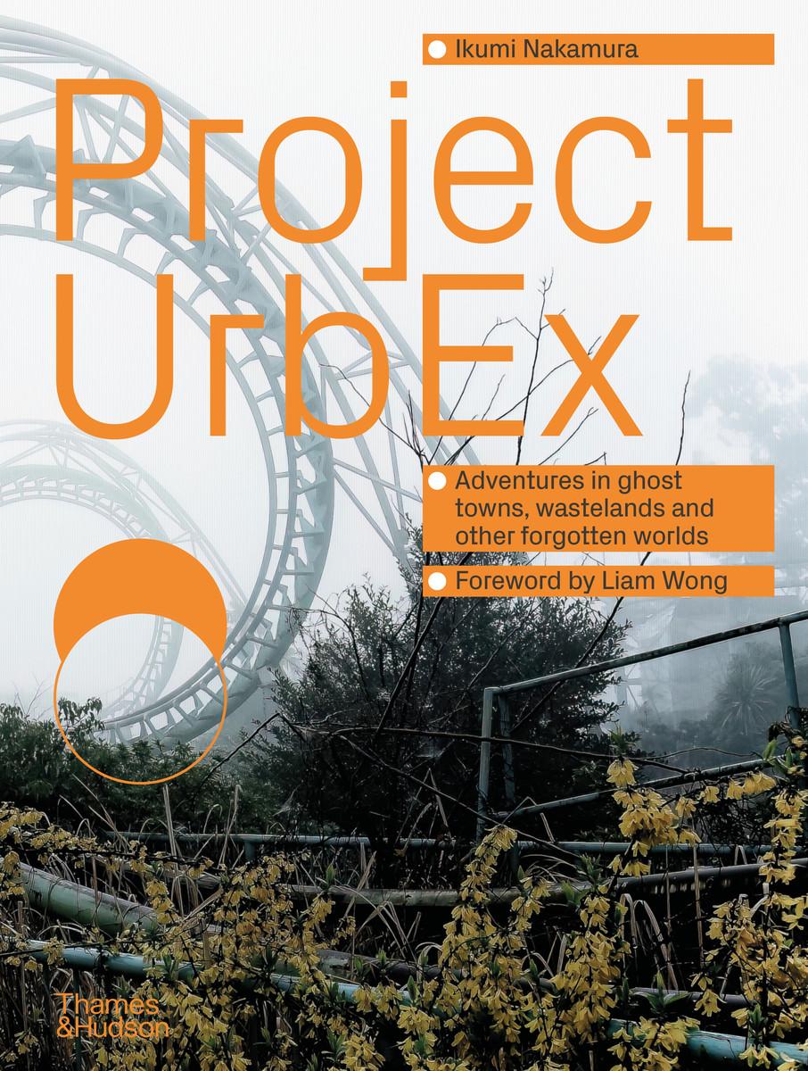 Книга Project UrbEx Ikumi Nakamura