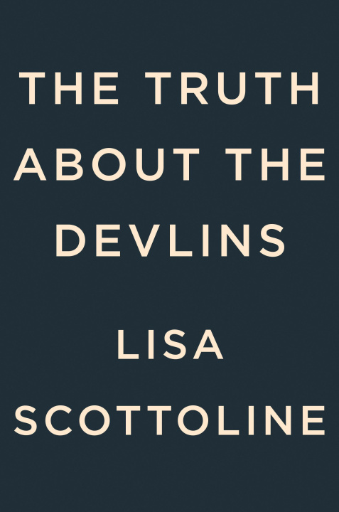 Knjiga The Truth about the Devlins Scottoline