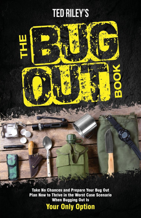 Boek The Bug Out Book Ted Riley