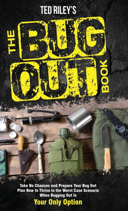 Boek The Bug Out Book Ted Riley