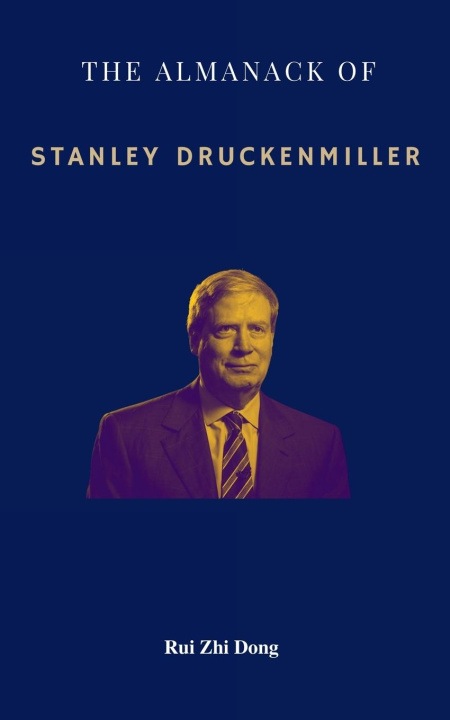 Könyv The Almanack of Stanley Druckenmiller 