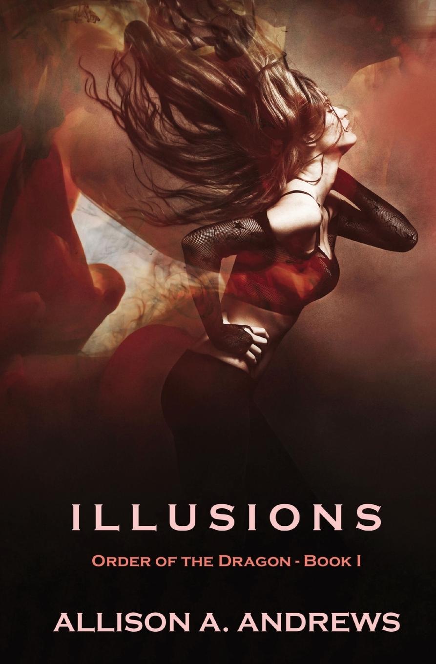 Knjiga Illusions Allison A Andrews