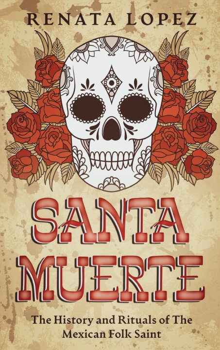 Könyv Santa Muerte 