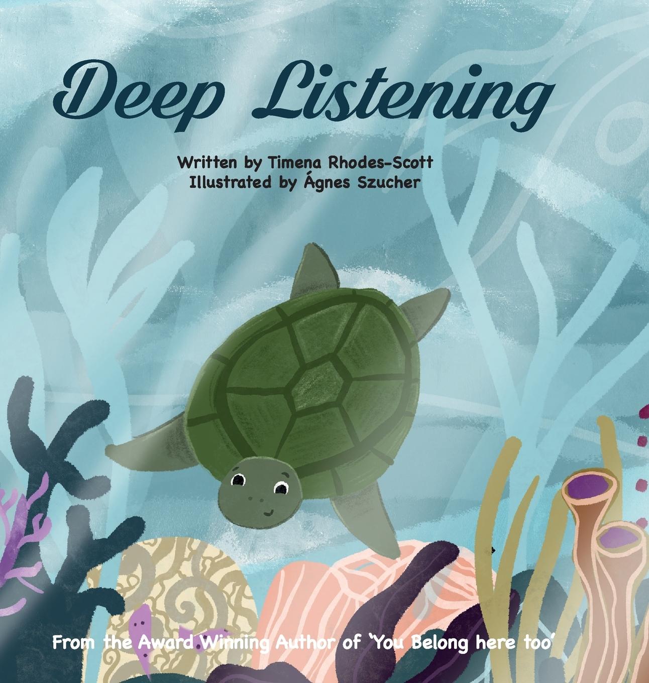 Knjiga Deep Listening Timena Rhodes-Scott
