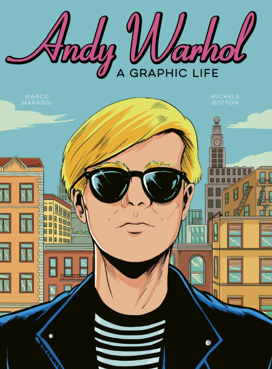 Book Andy Warhol: A Graphic Life Michele Botton