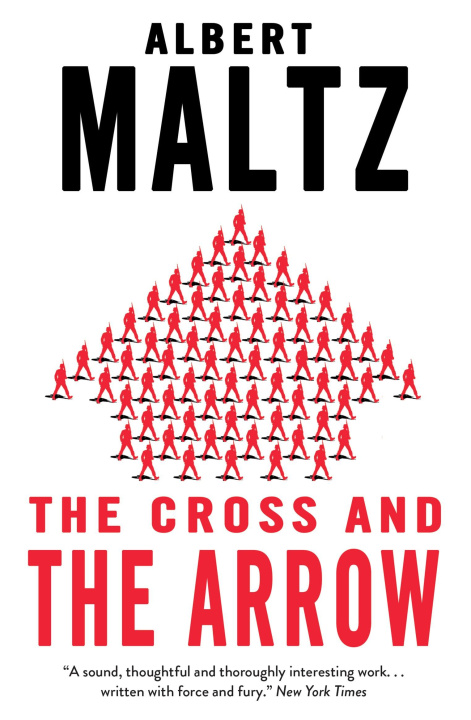 Kniha Cross and the Arrow Albert Maltz