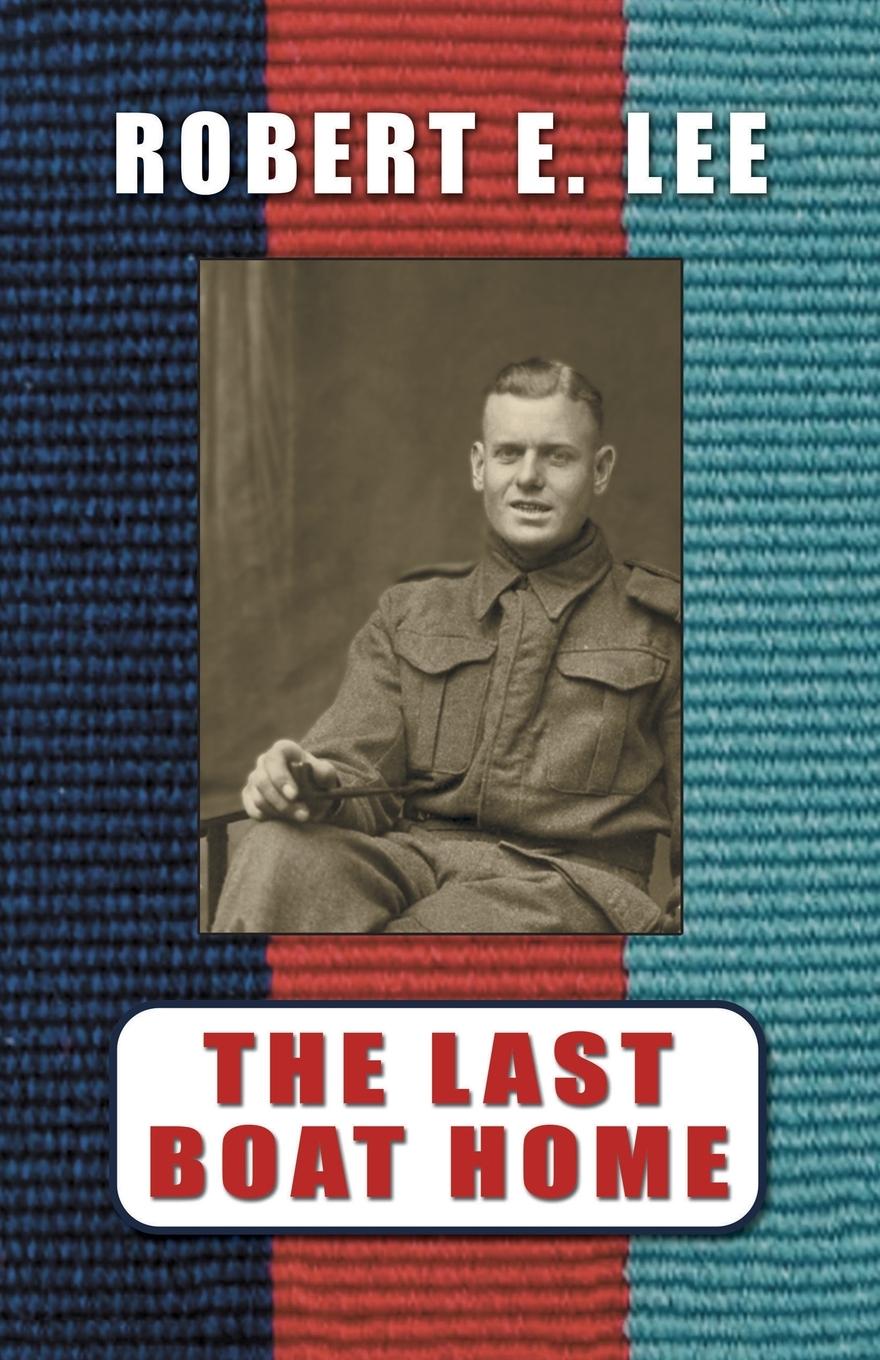 Book The Last Boat Home Robert E. Lee