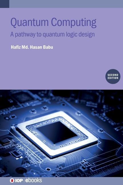 Carte Quantum Computing (Second Edition) Hafiz Md. Hasan Babu