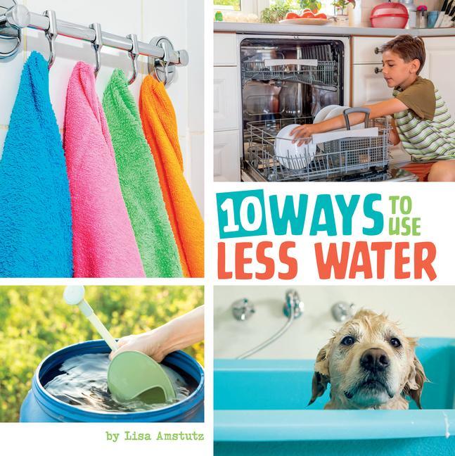 Carte 10 Ways to Use Less Water Amstutz