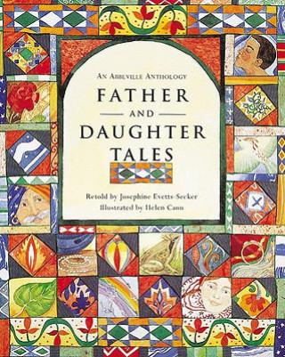 Kniha Father and Daughter Tales: An Abbeville Anthology Helen Cann