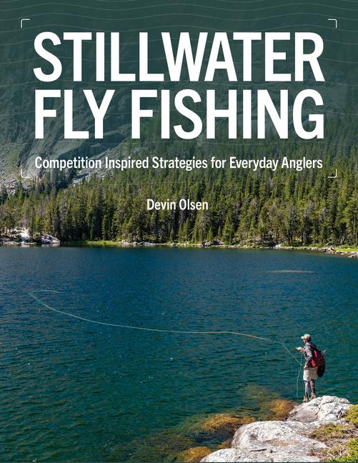 Knjiga Stillwater Fly Fishing Devin Olsen