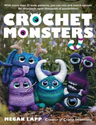 Kniha Crochet Monsters Megan Lapp