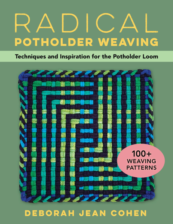 Książka Radical Potholder Weaving Deborah Jean Cohen