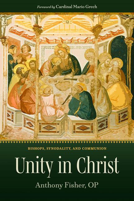 Knjiga Unity in Christ Anthony Fisher