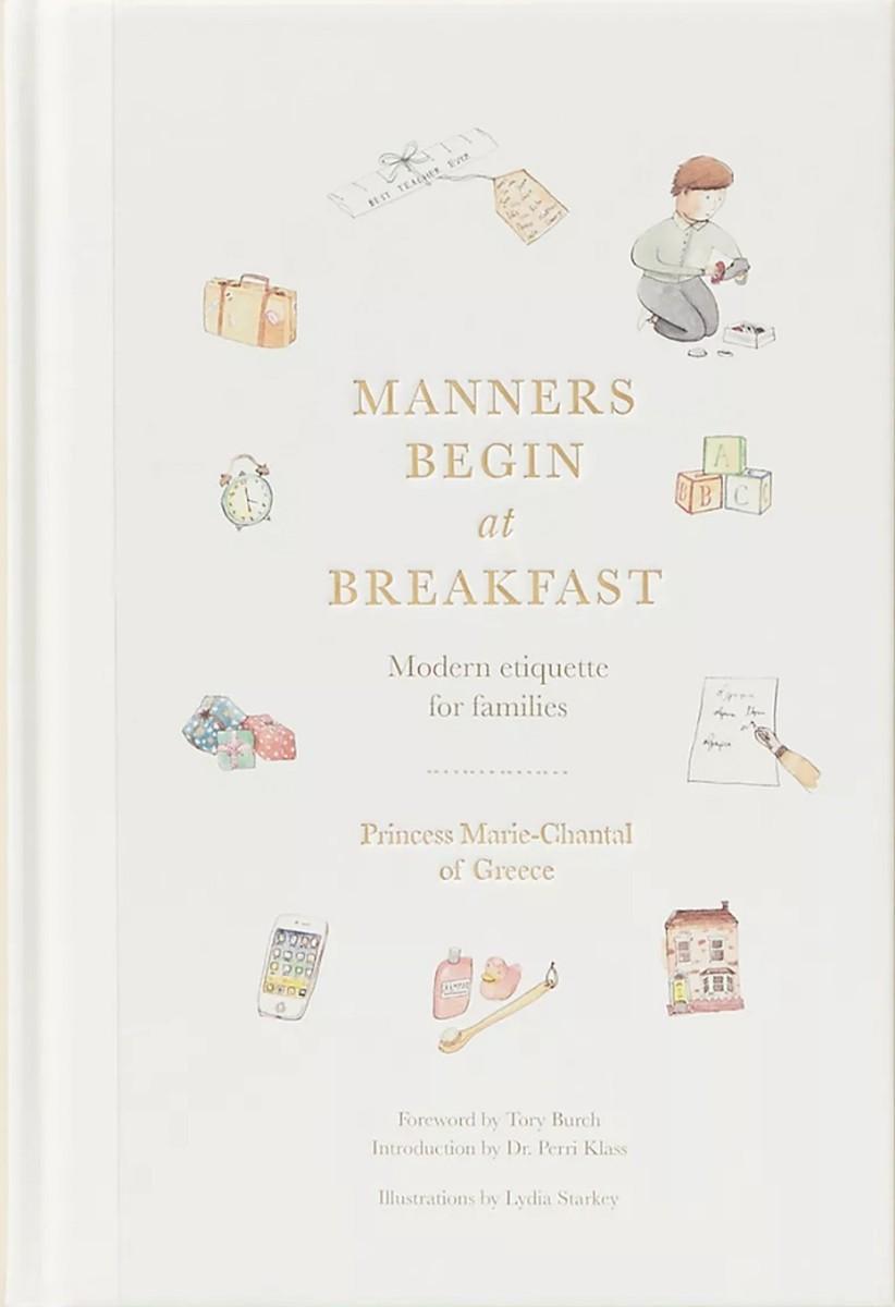 Book Manners Begin at Breakfast Princess Marie-Chantal Of Greece