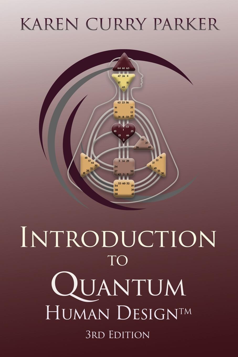 Carte Introduction to Quantum Human Design 3rd Edition 