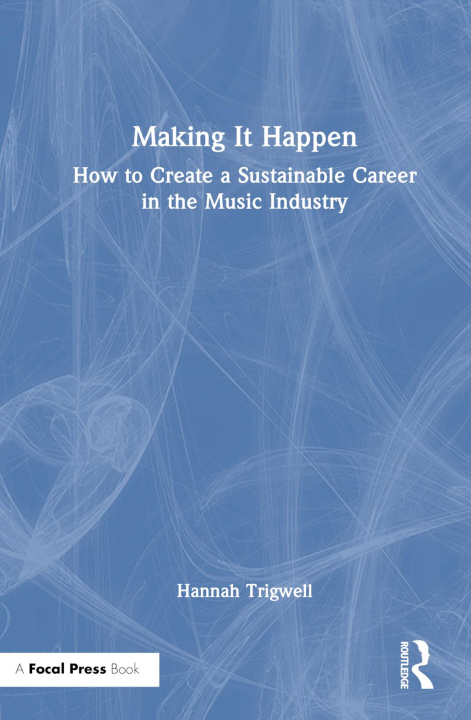 Knjiga Making It Happen Hannah Trigwell