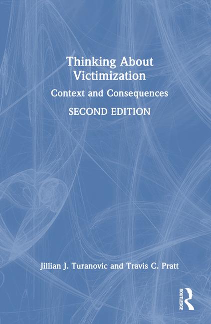 Knjiga Thinking About Victimization Turanovic