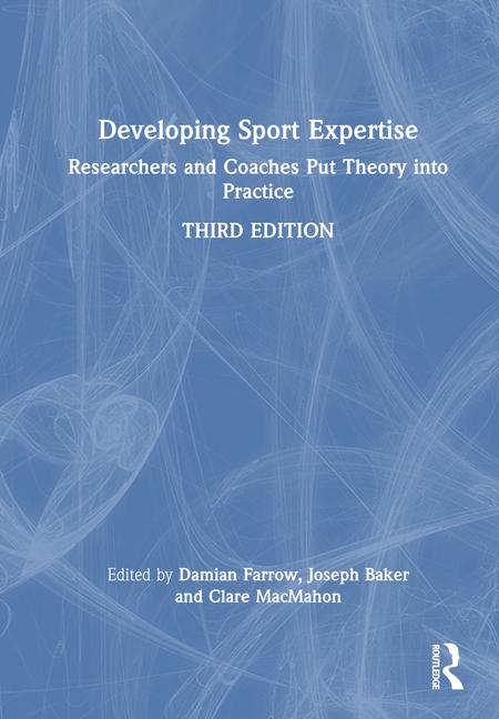 Knjiga Developing Sport Expertise Damian Farrow