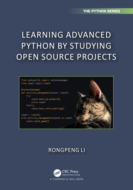 Carte Learning Advanced Python by Studying Open Source Projects Rongpeng Li