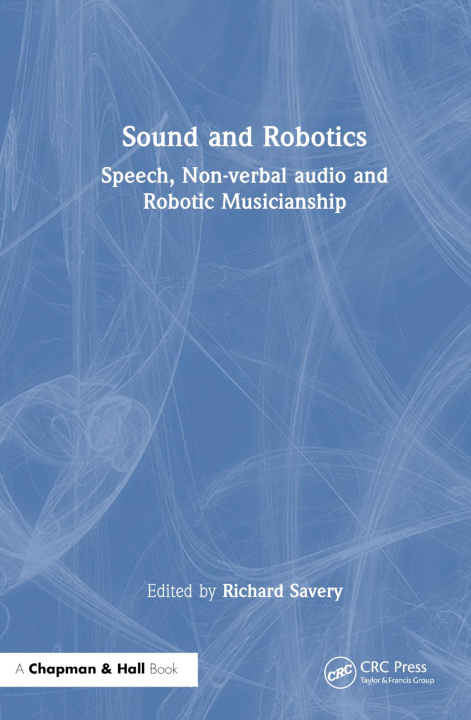 Book Sound and Robotics Richard Savery