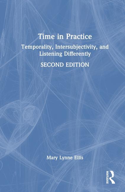 Knjiga Time in Practice Mary Lynne Ellis
