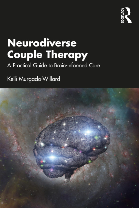 Könyv Neurodiverse Couple Therapy Kelli Murgado-Willard