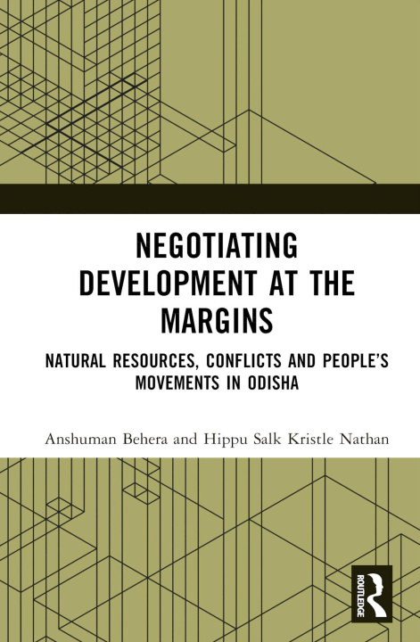 Libro Negotiating Development at the Margins Behera