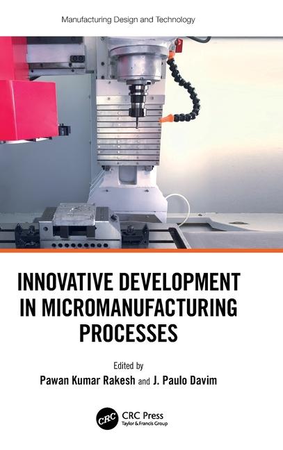 Buch Innovative Development in Micromanufacturing Processes Pawan Kumar Rakesh