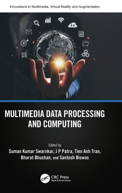 Knjiga Multimedia Data Processing and Computing Suman Swarnkar