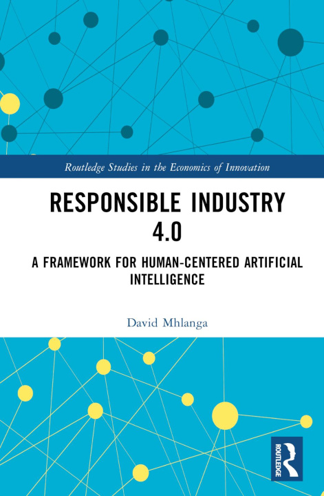 Knjiga Responsible Industry 4.0 David Mhlanga
