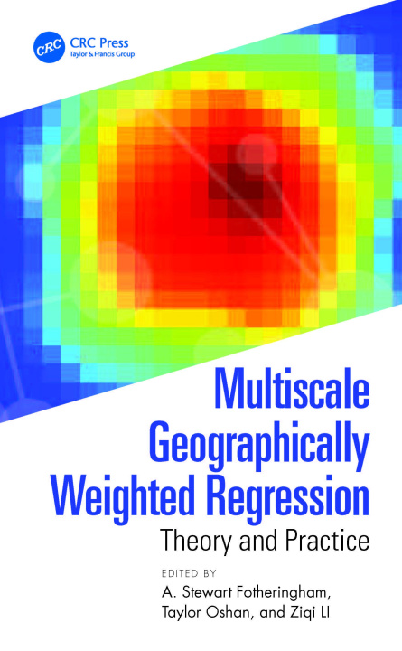 Boek Multiscale Geographically Weighted Regression Fotheringham