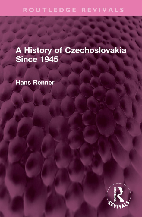 Könyv History of Czechoslovakia Since 1945 Hans Renner