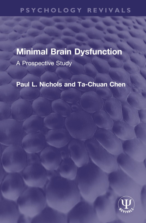 Knjiga Minimal Brain Dysfunction Paul L. Nichols