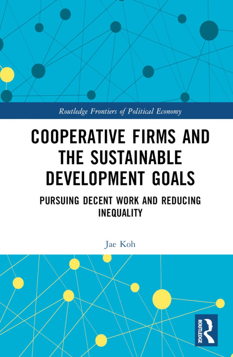 Книга Cooperative Firms and the Sustainable Development Goals KOH