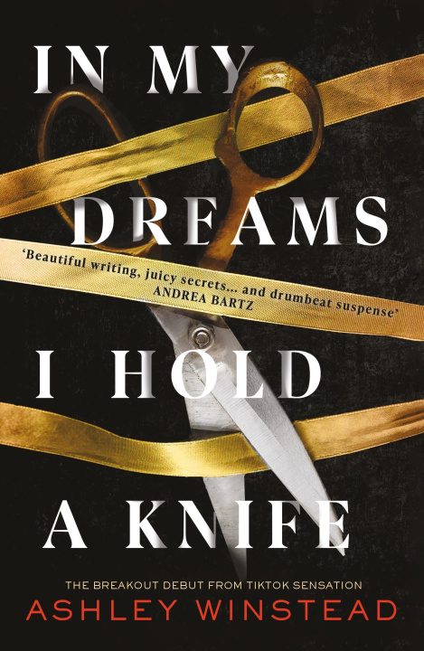 Book In My Dreams I Hold a Knife Ashley Winstead