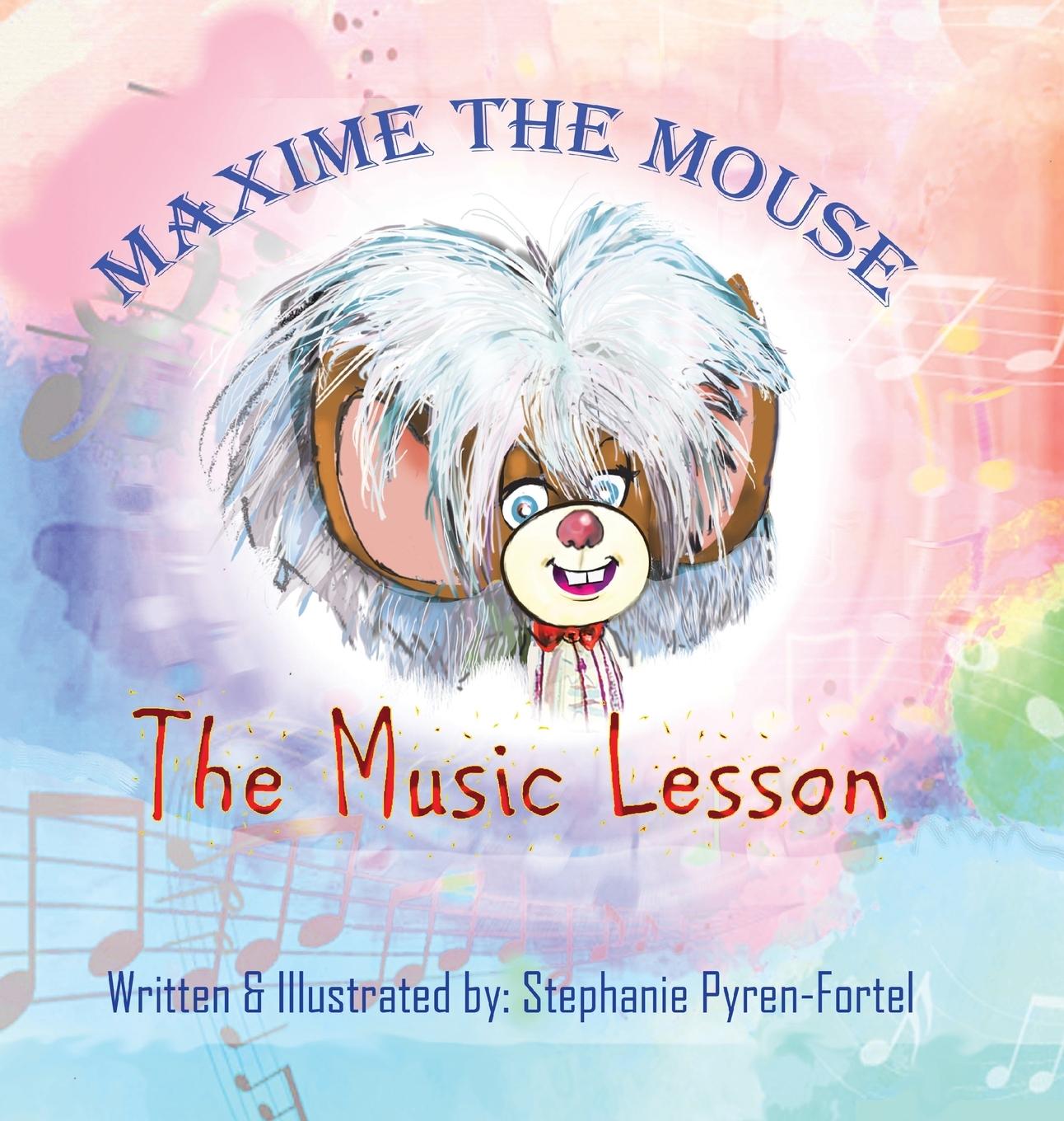Knjiga Maxime The Mouse Stephanie Pyren-Fortel