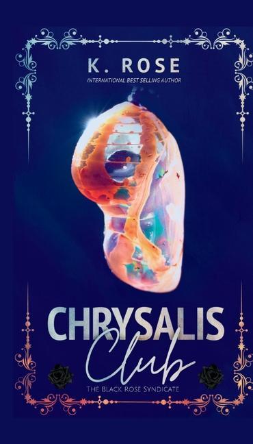 Book Chrysalis Club K. Rose