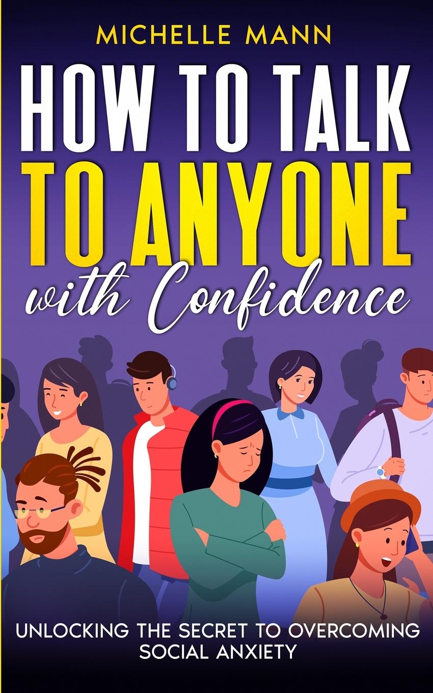 Kniha How to Talk to Anyone with Confidence 