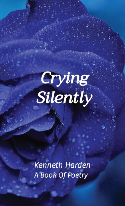 Knjiga Crying Silently Kenneth Harden