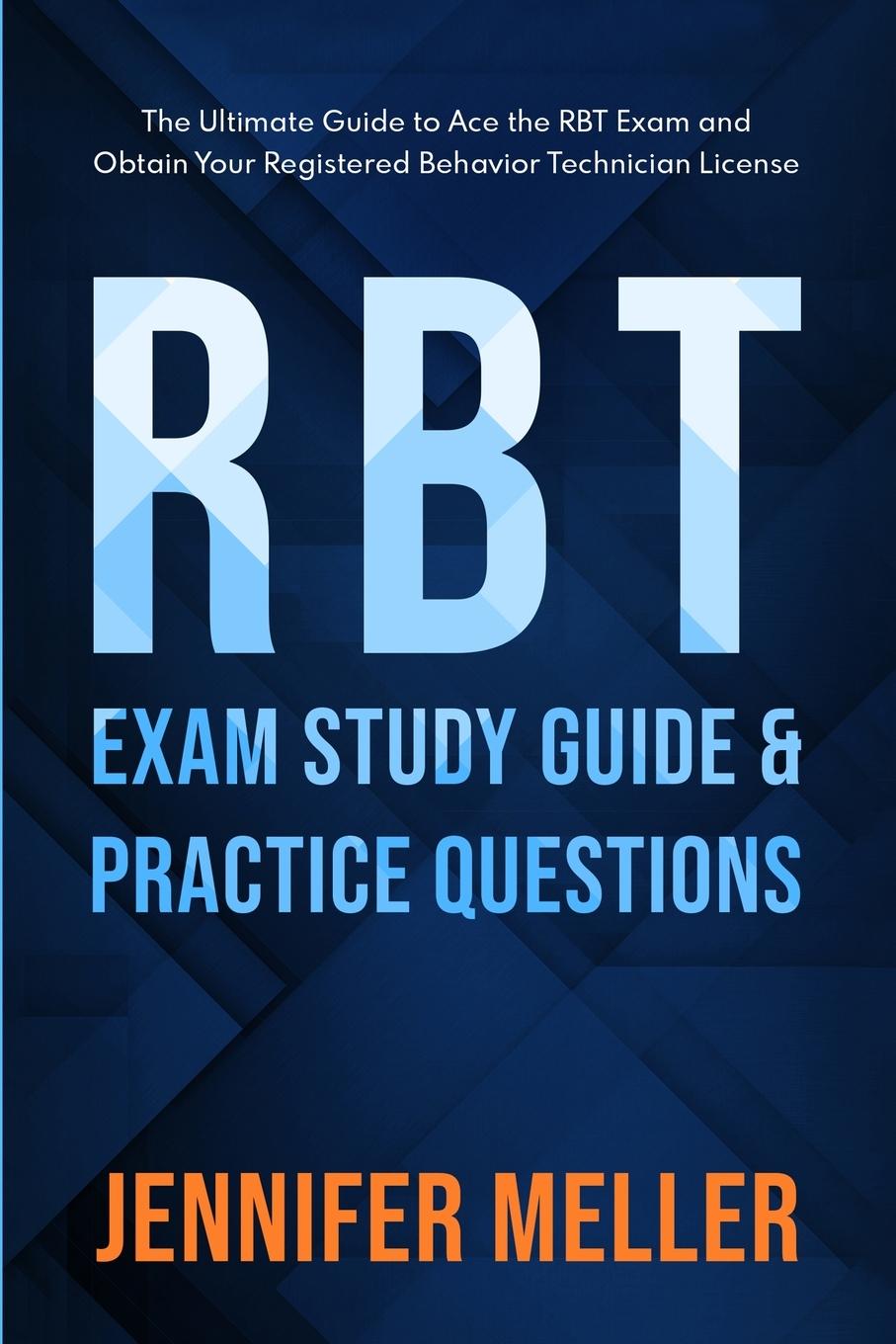 Carte RBT Exam Study Guide and Practice Questions Jennifer Meller