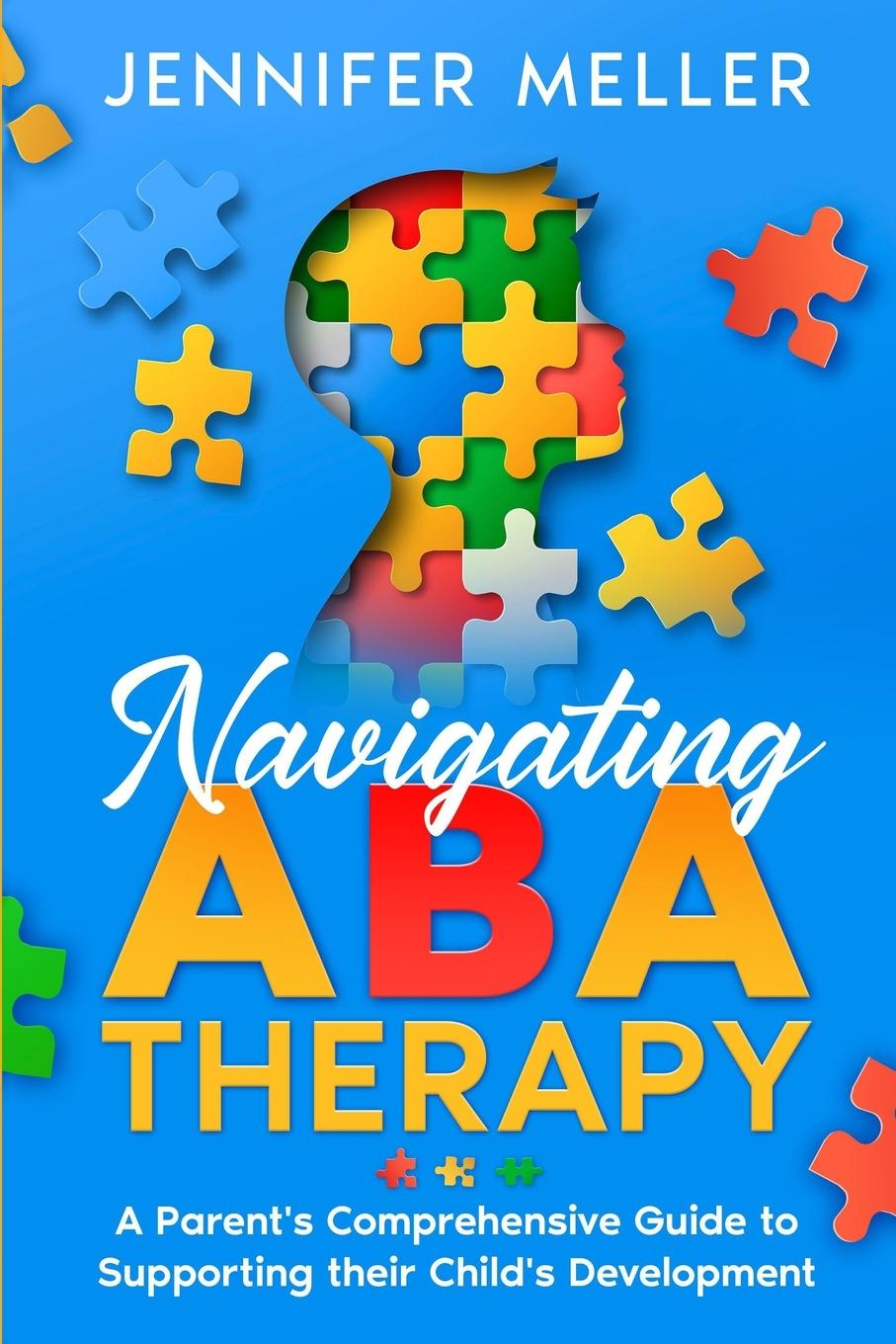 Книга Navigating ABA Therapy 