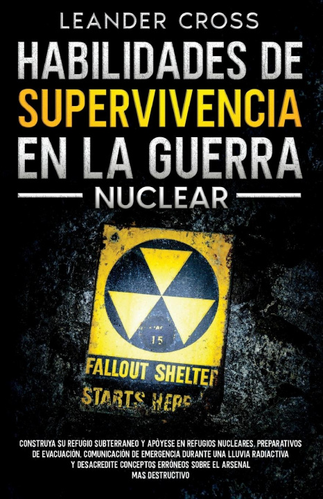 Könyv Habilidades De Supervivencia En La Guerra Nuclear 