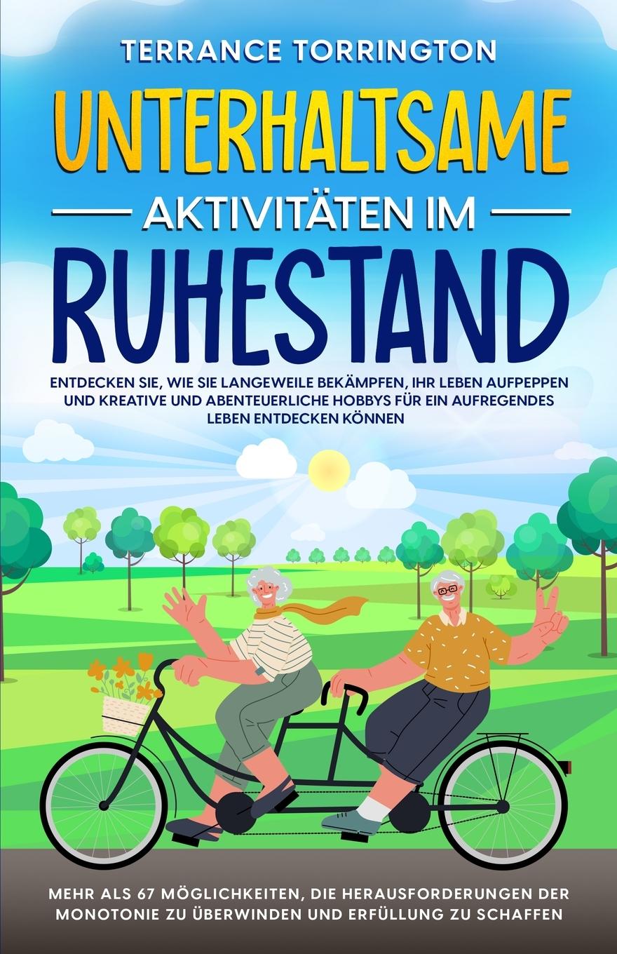 Kniha Unterhaltsame Aktivitäten im Ruhestand Terrance Torrington
