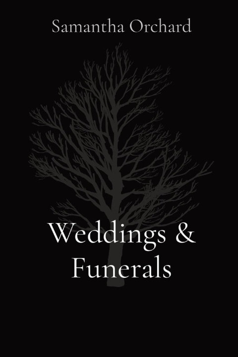 Boek Weddings & Funerals Samantha Orchard