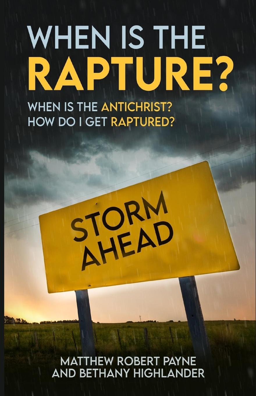 When is the Rapture? When is the Antichrist? How do I get Raptured ...