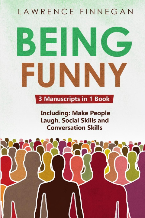 Knjiga Being Funny Lawrence Finnegan