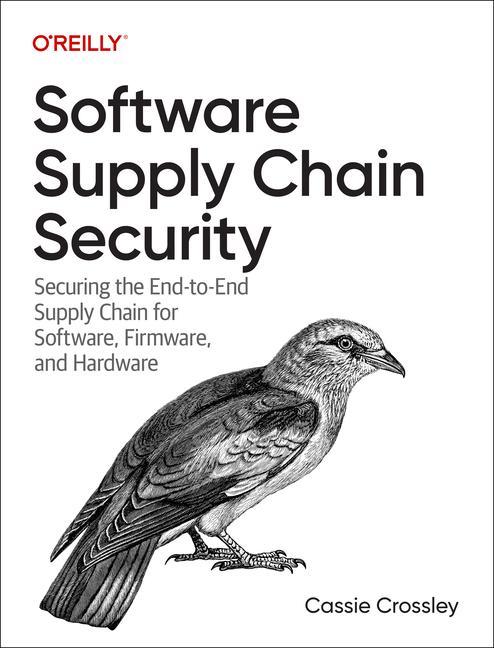 Βιβλίο Software Supply Chain Security Cassie Crossley
