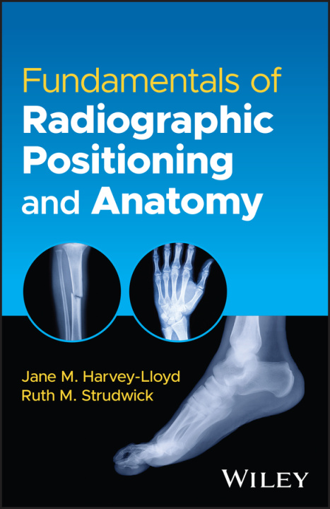 Buch Fundamentals of Radiographic Positioning and Anato my 